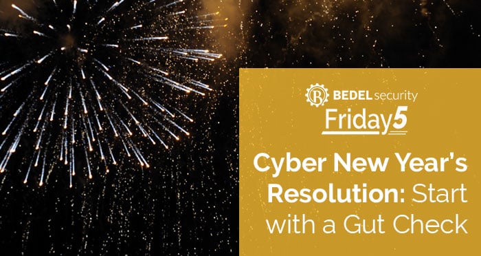 Cyber-New-Year-Resolution-Start-with-a-Gut-Check