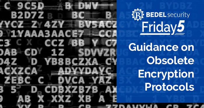 GuidanceOnObseleteEncryption