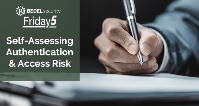 Self-Assessing-Authentication-&-Access-Risk