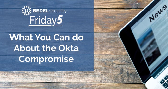 What-You-Can-do-About-the-Okta-Compromise