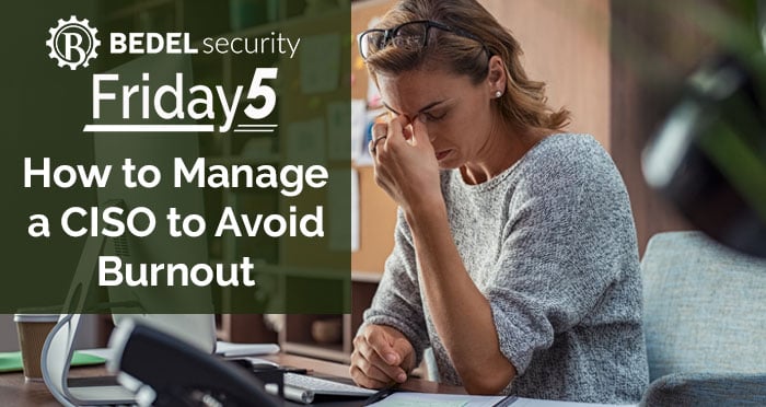 How-to-Manage-a-CISO-to-Avoid-Burnout