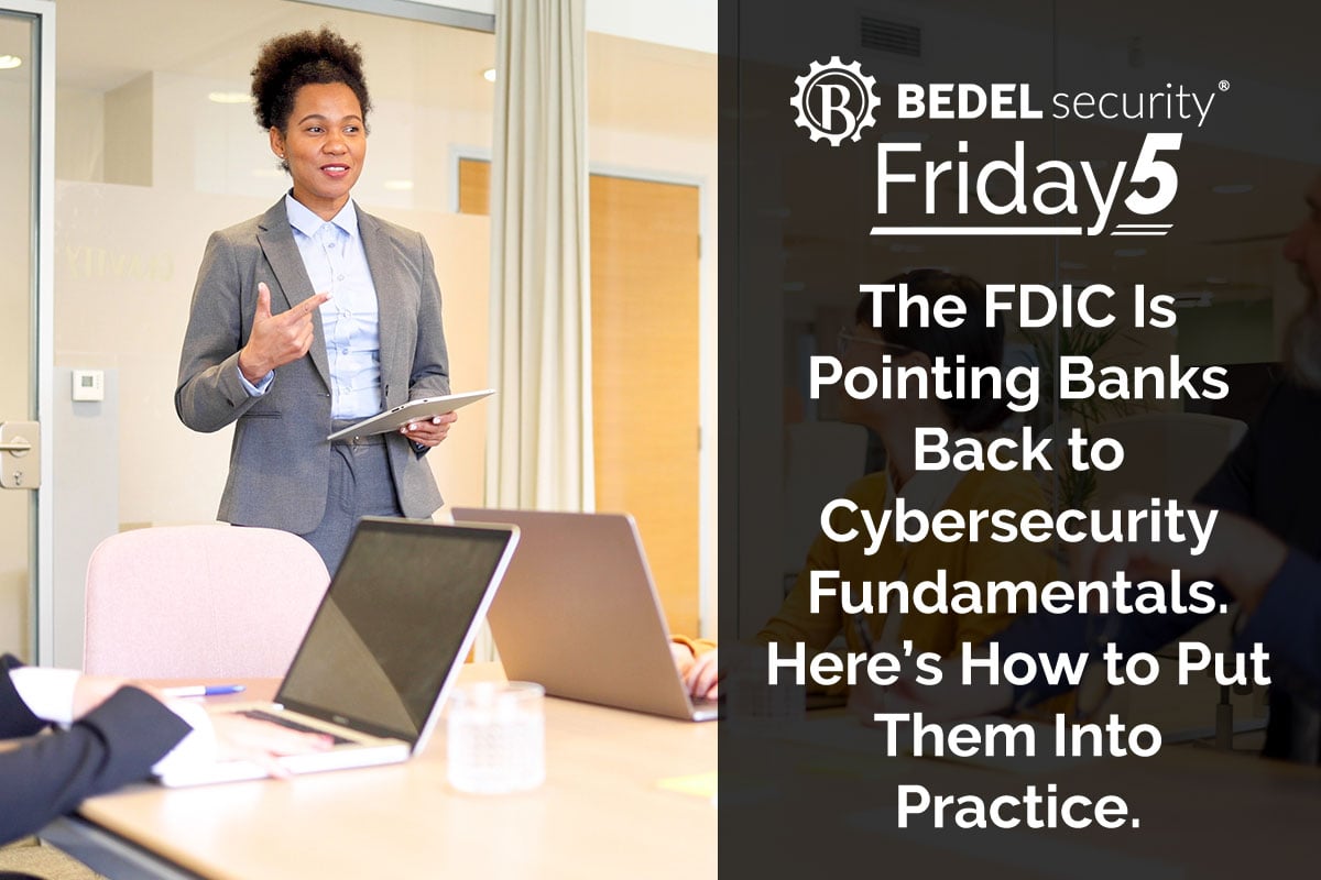 Graphic highlighting FDIC guidance on implementing cybersecurity fundamentals for financial institutions.