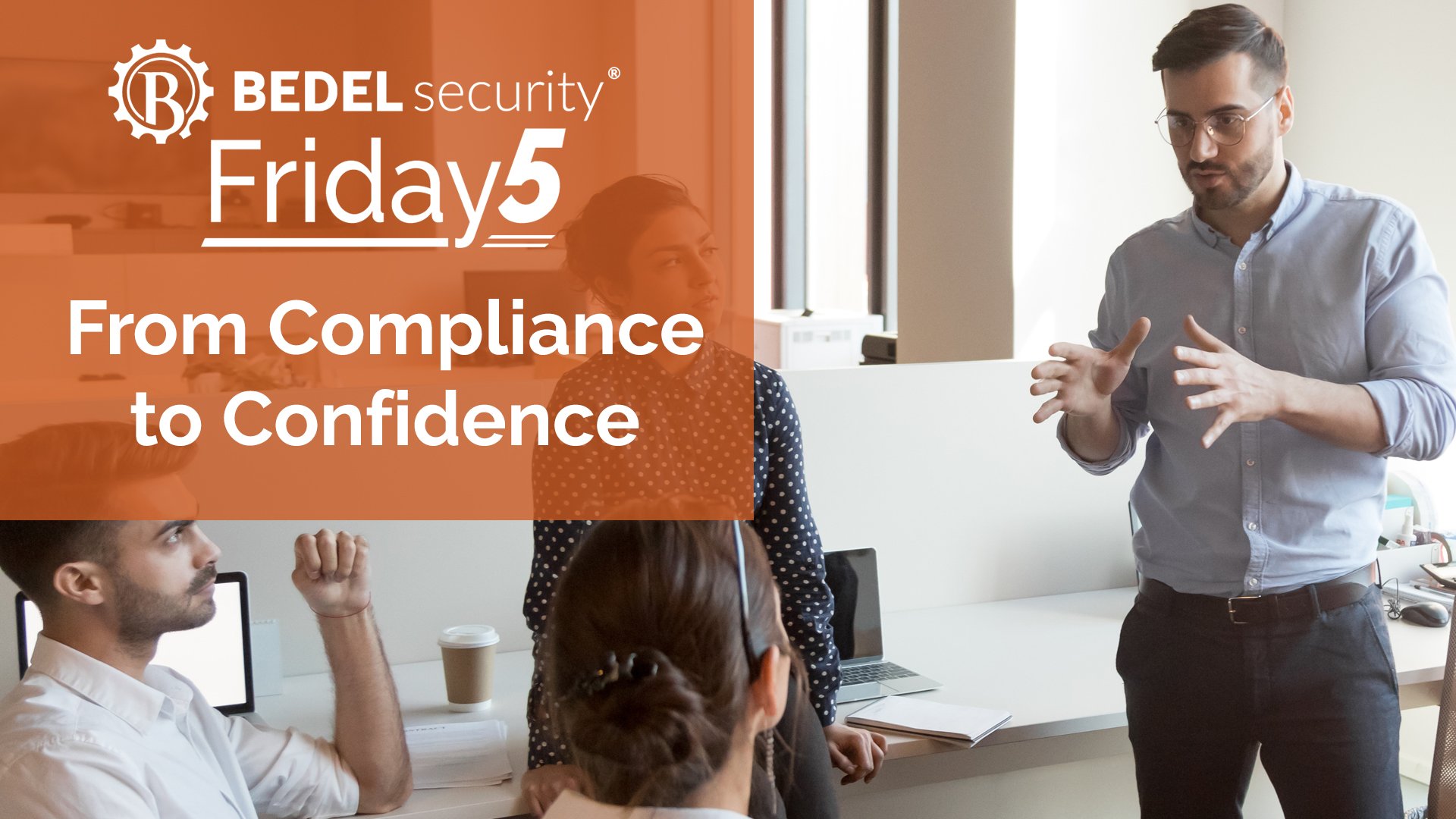 From Compliance to Confidence