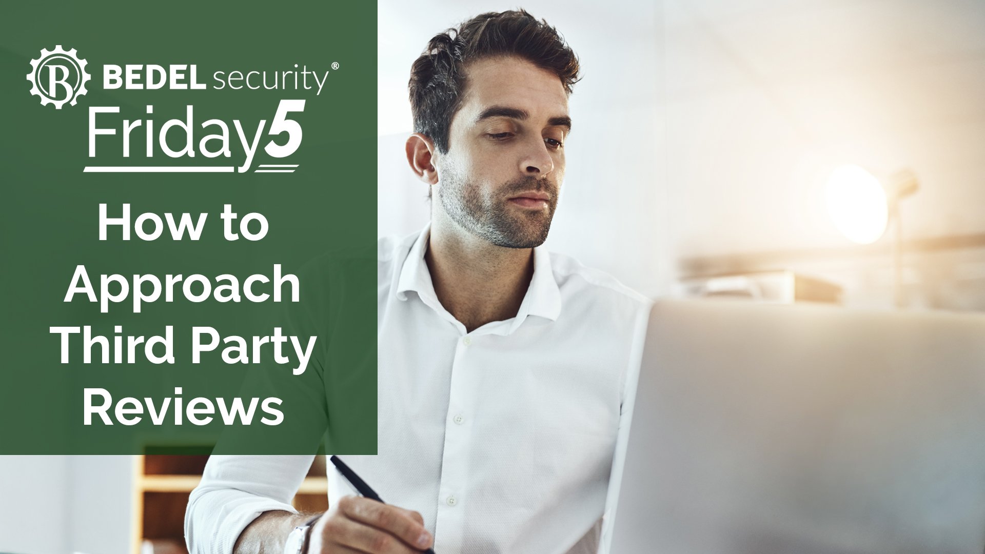 How to Approach Third Party Reviews