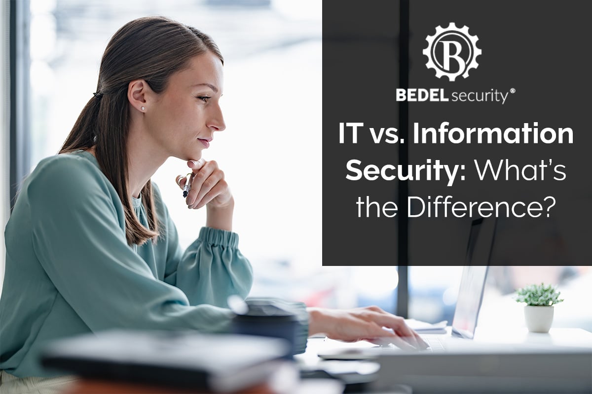 IT vs. Information Security: What's the Difference?