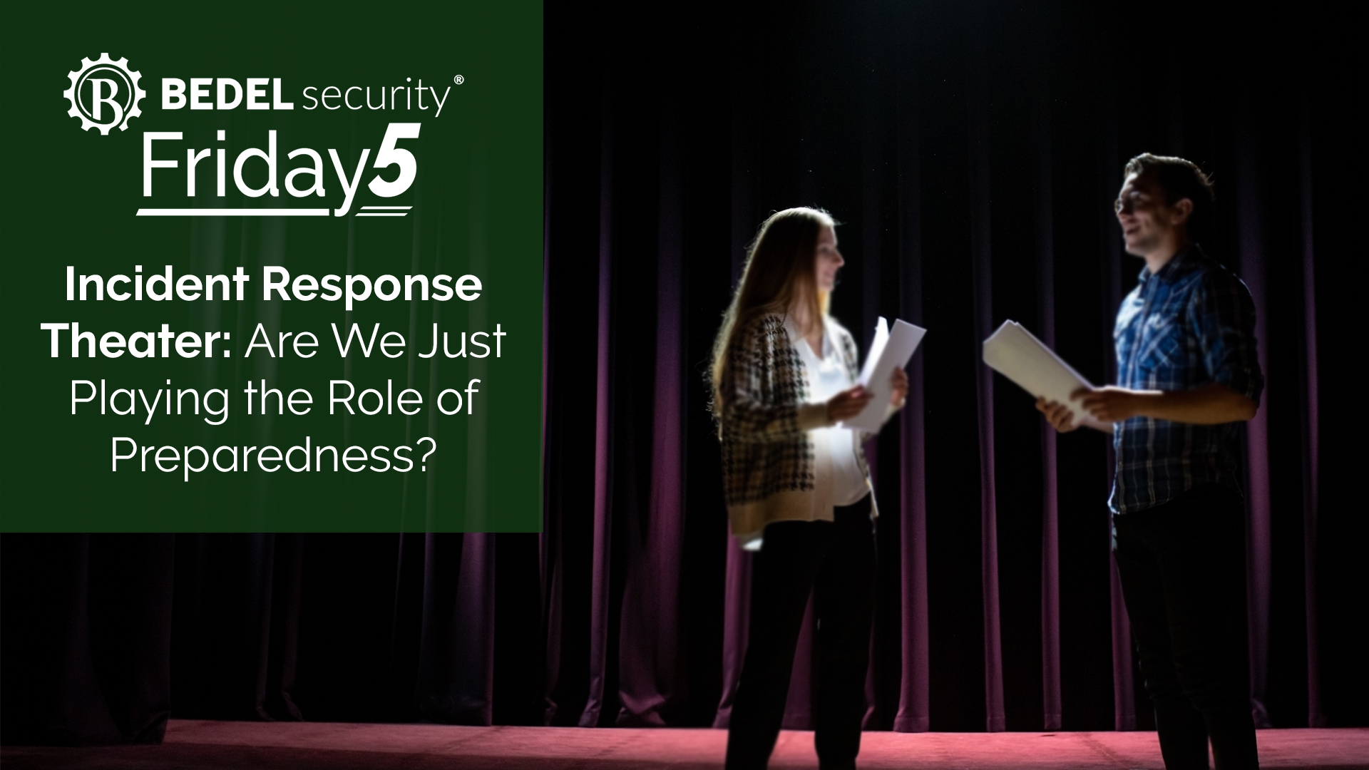 Incident Response Theater: Are We Just Playing the Role of Preparedness?