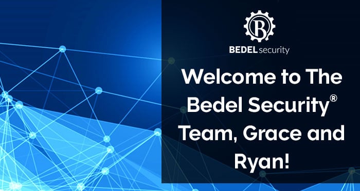 Welcome to The Bedel Security Team Grace & Ryan