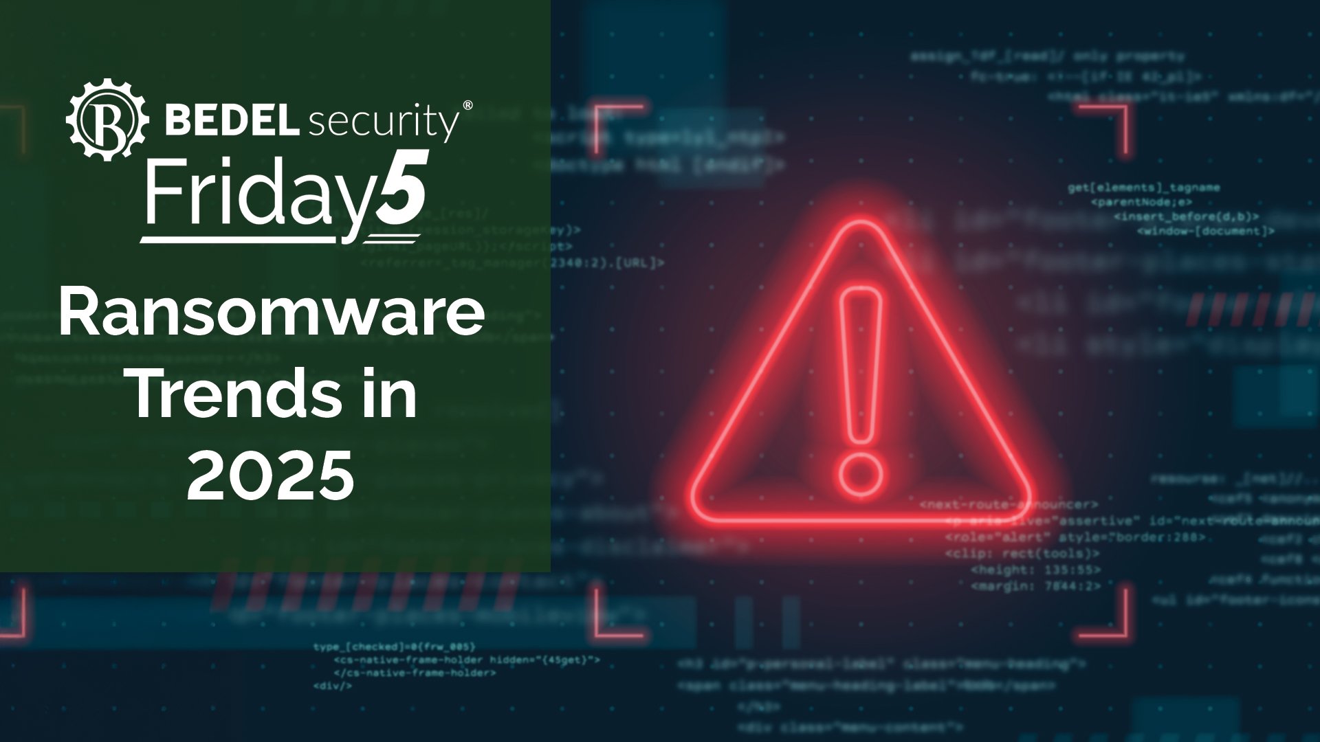Ransomware Trends in 2025